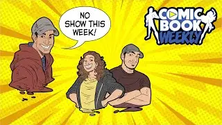 CBW No Show (Taking the Week Off)!