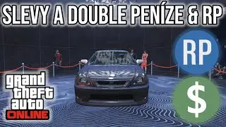 TÝDENNÍ SLEVY A DOUBLE PENÍZE & RP V GTA ONLINE