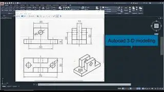 AutoCad 2020 2019 3-D Solid Modelling using a Multiview / Perspective Picture by two methods