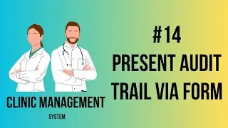 Clinic Management System in Urdu/Hindi | Present Audit Trail | Part-14