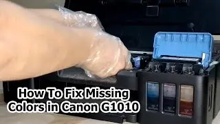 How To Fix Missing Colors in Canon G1010 Printer