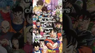 Top 30 strongest characters in Dragon ball super #dragonball #dragonballsuper