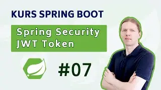 Kurs Spring Boot #07 - Spring Security i JWT Token