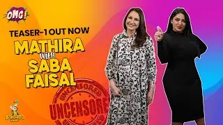 Uncensored | Episode-12 | Teaser Out | OMG by Mathira | Saba Faisa | Tue 6-pm | Bananaprime |