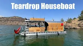 Evolution of the Teardrop Houseboat