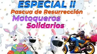 Motoqueros Entregando Dulces en Pascua de Resurrección.