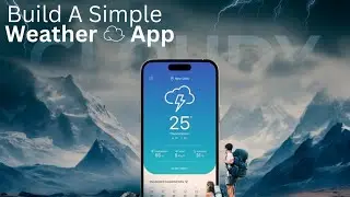 Build a Simple Weather App with Flutter | API Integration & UI Design