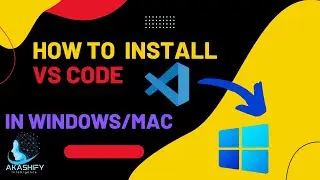 How to install VS Code Editor on  windows 11 in 2024