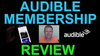 Audible Audiobooks Membership - Why I LOVE it. Explanation and Review of Benefits