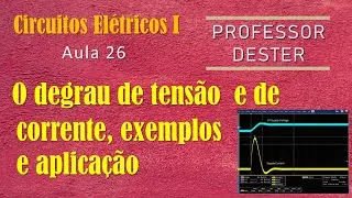 O degrau de tensão e de corrente e sua aplicação em circuitos elétricos | análise passo a passo