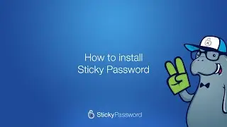 How to install Sticky Password