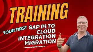 2023 PI to Cloud Integration migration End to End configuration training
