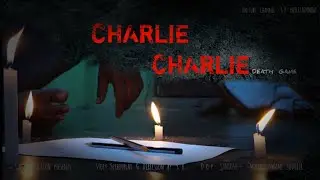CHARLIE CHARLIE trailer || Death Game horror Short Film