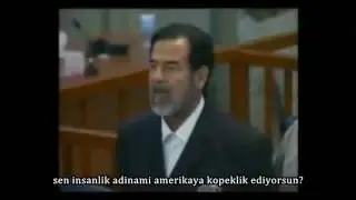 Saddam Hüseyin'in Mahkemedeki Son Sözleri ! ABD Herkesi Sattığı Gibi Saddam'ıda Kullanıp Kullanıp 1