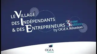 Le Village des Indépendants et des Entrepreneurs (VIE2024) - 3ème édition