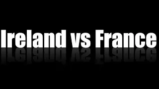 Ireland v France - 6 Nations