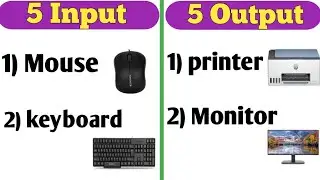 5 output device name 5 Input device name in English | output device and input device |