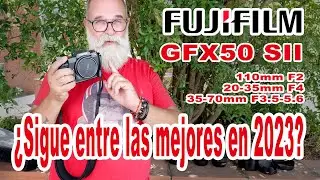 Test 2023 Fujifilm GFX50SII Lenses 20-35mm F4, 35-70mm F3.5-5.6, 110mm F2 - IN SPANISH