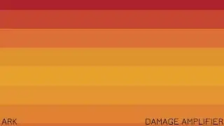 ARK - DAMAGE AMPLIFIER