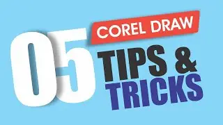Top 5 Corel Draw Tips and tricks