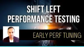Shift Left Performance Testing