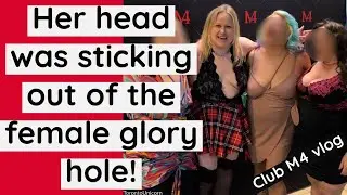 R used the female glory hole at Club M4… for a different reason 👀