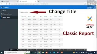 How to Change Title of Classic Report in Oracle Apex | Mr Gactack