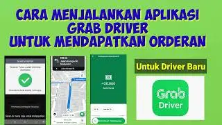 Cara Menjalankan Aplikasi Grab Driver untuk Mendapatkan Orderan