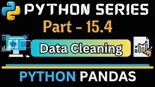 ਪਾਇਥਨ ਪਾਂਡਾ | Python Pandas | Python Learning Series - Part 15.4 | ਪਾਇਥਨ ਪ੍ਰੋਗਰਾਮਿੰਗ ਭਾਸ਼ਾ