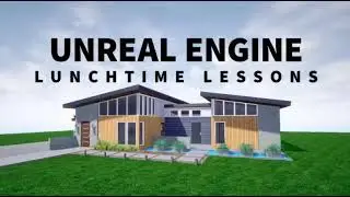 (Download) Unreal Engine Lunchtime Lessons