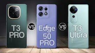 Vivo T3 Pro 5G vs Motorola Edge 50 Pro 5G vs Vivo T3 Ultra 5G