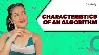 What Are The Characteristics Of An Algorithm? -Tinkerly 