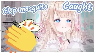 Peo clapped mosquito exposed by her new hand thing