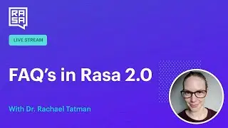 Rasa Livecoding: Handling FAQ's