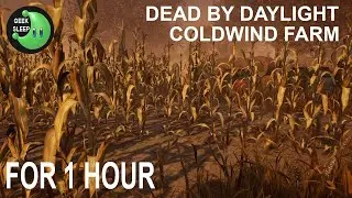 Dead By Daylight - Coldwind Farm FOR 1 HOUR