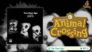 Two Days Ago (Aircheck) - Animal Crossing K.K. Slider OST Extended