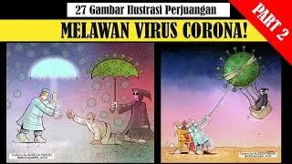 27 Gambar Ilustrasi Perjuangan Melawan Virus Corona (Part 2)