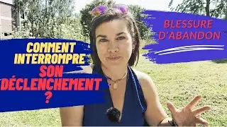 SURMONTER LA DOULEUR DE L'ABANDON - Blessure d'abandon et relation amoureuse