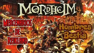 Mordheim: Mercenarios de Reikland vs Hombres Bestia