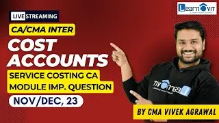 04 CA/CMA INTER | Cost Accounting | Service Costing ICAI Module Qs. | Nov/Dec 2023 #caintermediate
