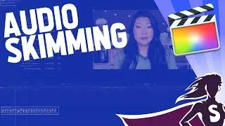 No Audio When Skimming in FCPX | Audio Skimming in Final Cut Pro X Quick Fix!