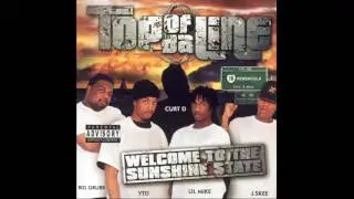 Top Of Da Line  - Welcome To The Sunshine State (full album)