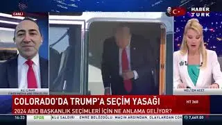 Journalist Ali Çınar aktarıyor: Donald Trump, Colorado'da seçime giremeyecek