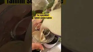 Yaz içecekleri || Tahinli soğuk kahve || Ice coffee || Kendin yap #shorts