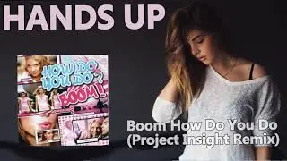 Boom - How Do You Do (Project Insight Remix) [HANDS UP]