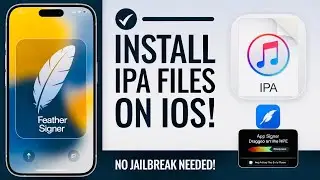 How To Install IPA Files on iPhone/iPad Without Jailbreak | Feather Signer iOS Latest Method!
