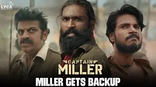 Miller Gets Backup | Captain Miller (Tamil) | Dhanush | Shiva Rajkumar | Sundeep | Lyca Productions