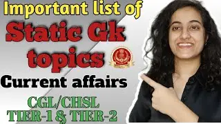 List of Important topics Static Gk for SSC CGL/CHSL/MTS/CPO|Tier-1 & Tier-2|Question यहीं से मिलेंगे