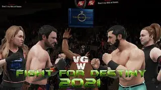 VGW PPV: Fight For Destiny 2021 - Part 2 (WWE2K19)