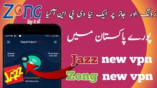 Zong aur Jazz new vpn 2021 || Jazz aur Zong Free Internet new vpn tricks 2021